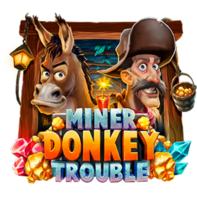 MINER DONKEY TROUBLE